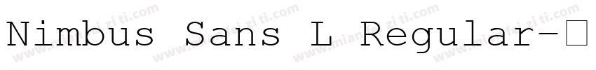 Nimbus Sans L Regular字体转换